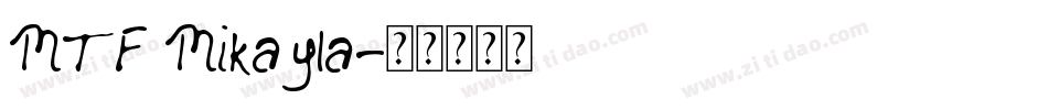 MTF Mikayla字体转换